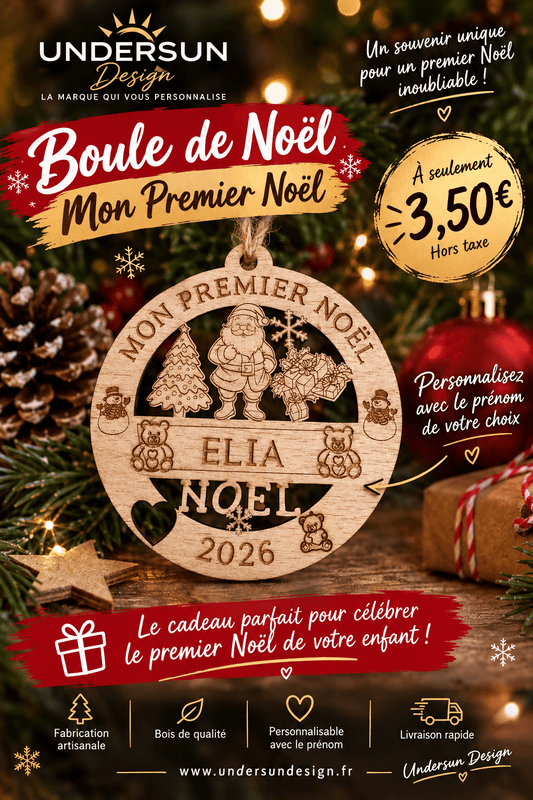 🎄 Boule de Noël personnalisée en bois – « Mon Premier Noël » 🎄 création artisanale - Undersun Design